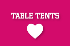 Text reads table tents. Heart icon.